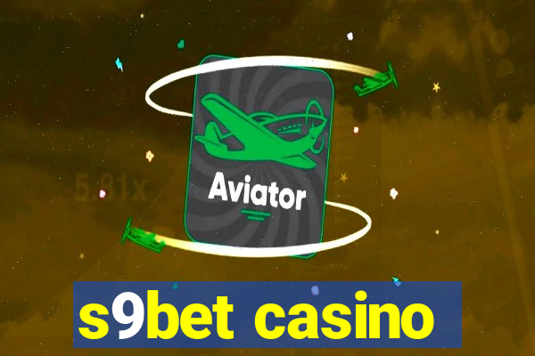 s9bet casino